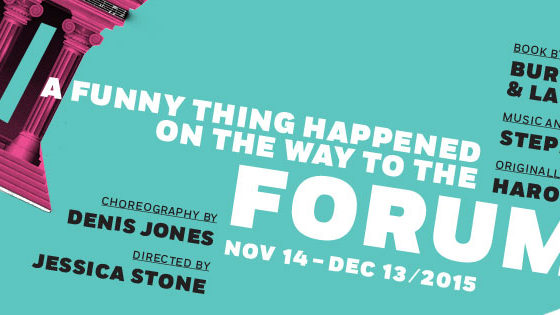 A Funny Thing Happened On The Way To The FORUM Begins Two River's 2015/2016 Season