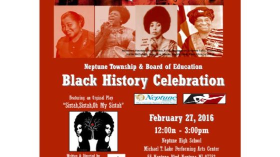 Rise of the Queen : Neptune Township Will Hold Black History Month Celebration Feb. 27th