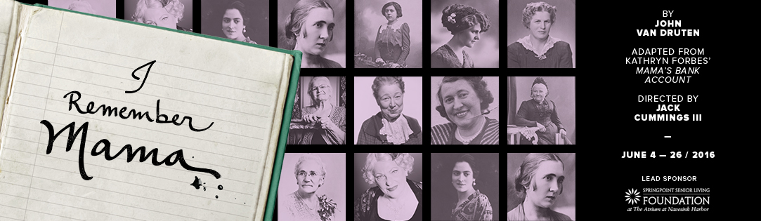 Two River Theater in Red Bank Presents I Remember Mama
