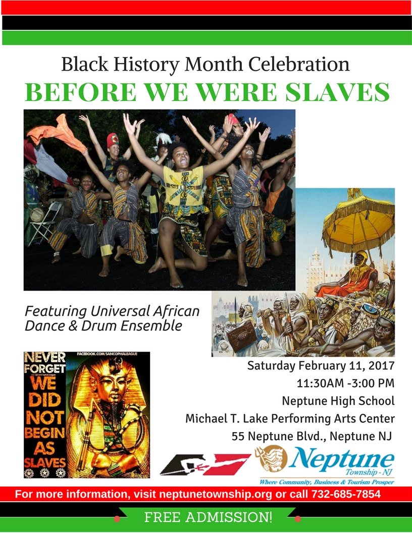 Neptune Township Black History Program Presents "Before We Were Slaves"