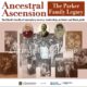 The Parker Family Legacy Room Opens with New Exhibit Ancestral Ascension Memorial Day Weekend
